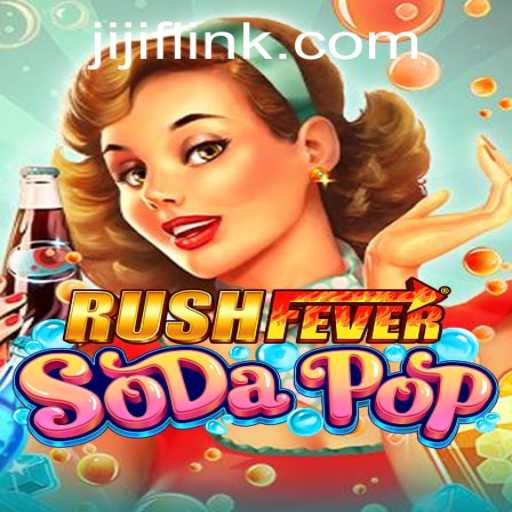 Discover the Thrills of RushFeverSodaPop - The New Gaming Sensation